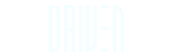 Driven